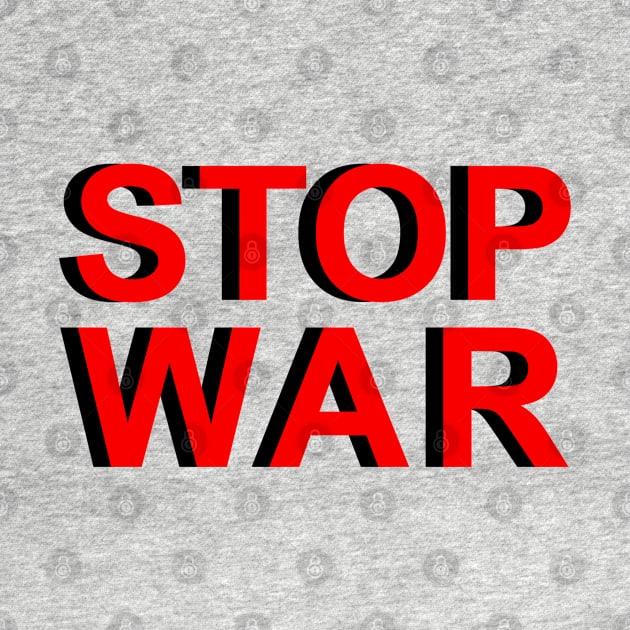 STOP WAR by Brains